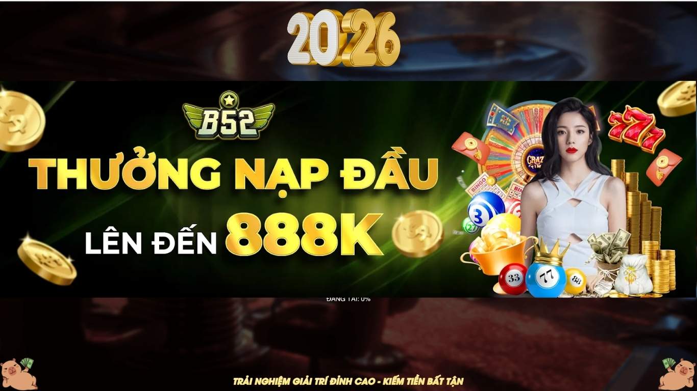 Những gói khuyến mãi B52 CLUB mới nhất 2026