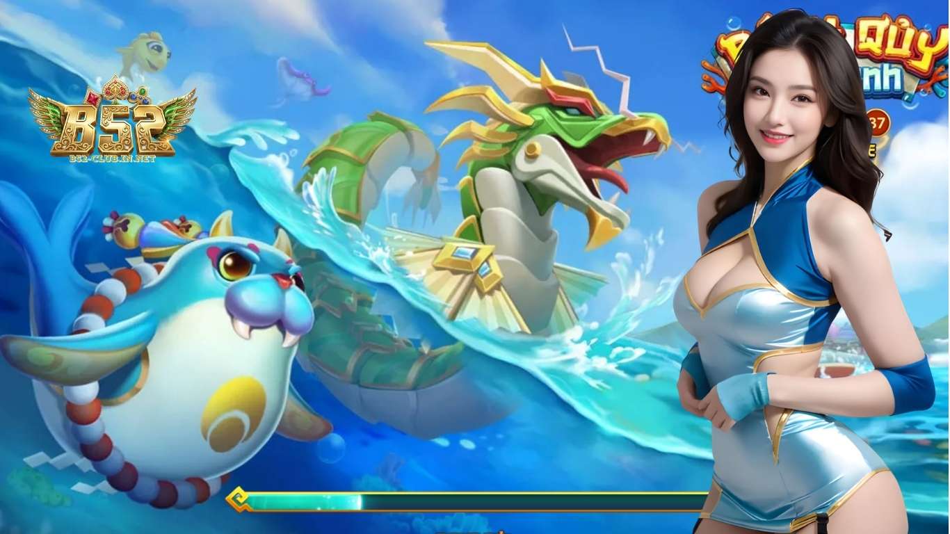 Kinh nghiệm tham gia bắn cá B52 CLUB hiệu quả