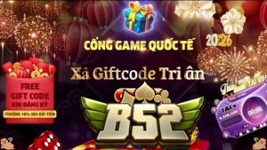 Giftcode B52 CLUB là gì?
