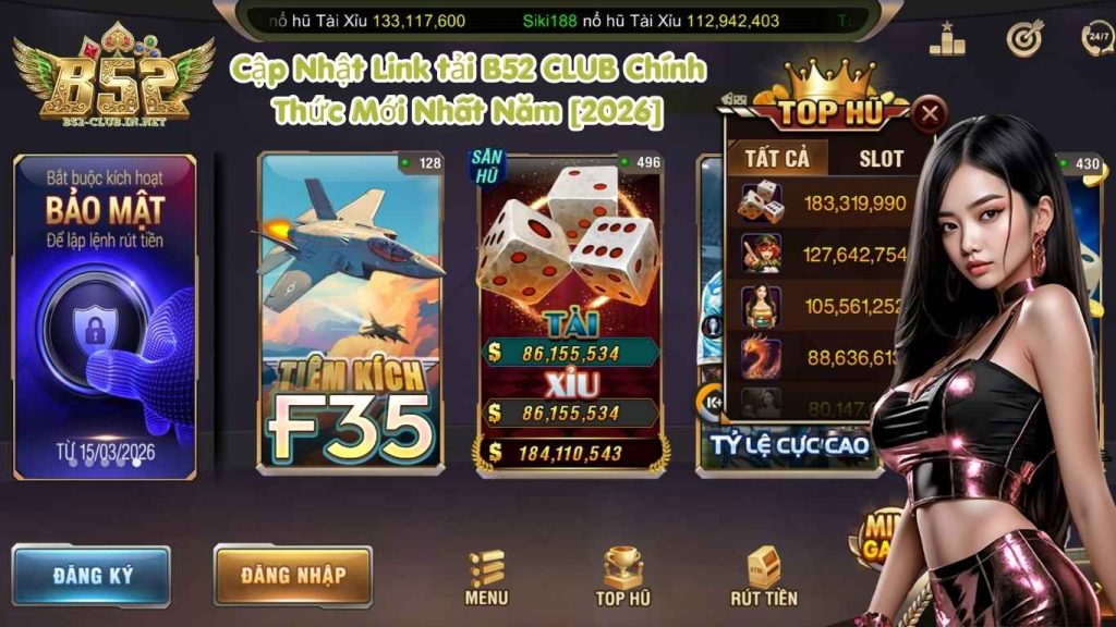 Lý do nên truy cập đúng Link tải B52 CLUB