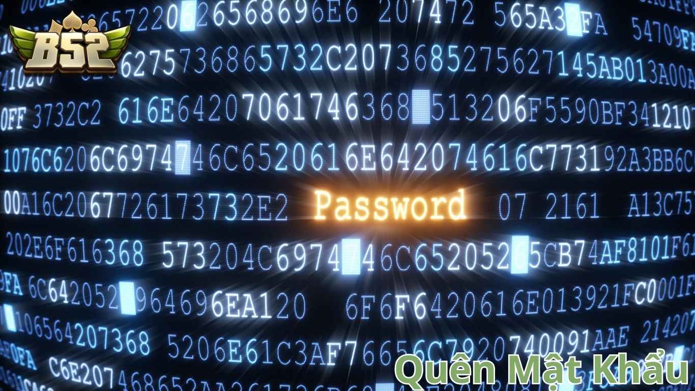 Những lưu ý quan trọng khi khôi phục mật khẩu B52 CLUB